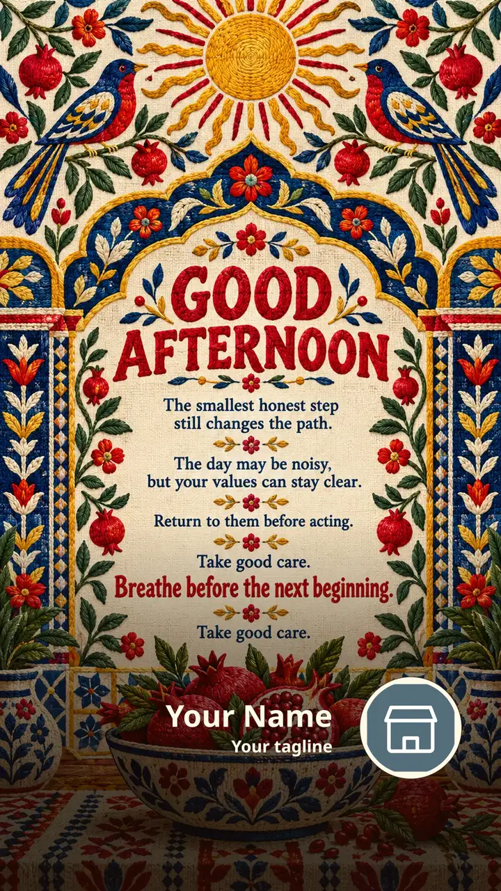 GOOD AFTERNOON - The smallest honest step still changes the path. - Afternoon Image