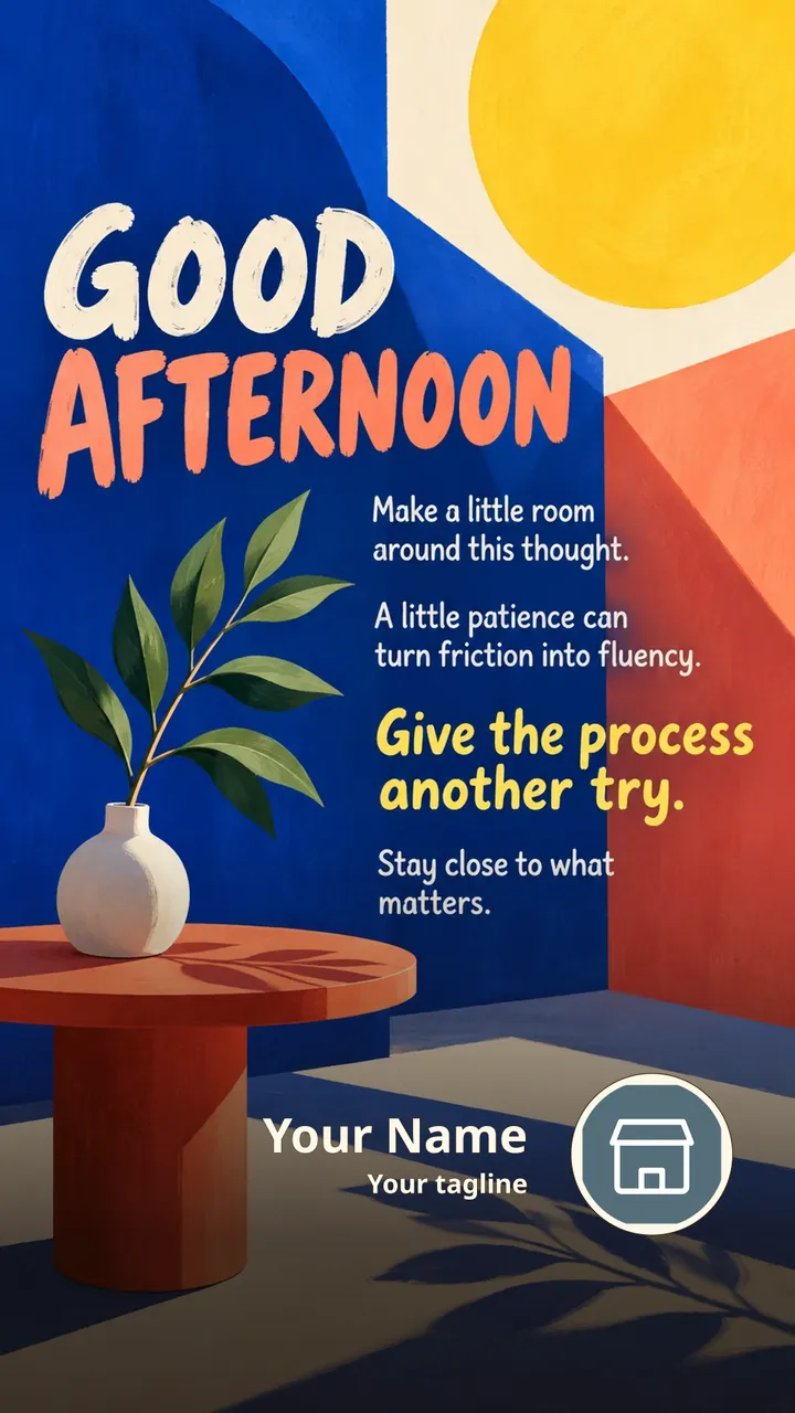 GOOD AFTERNOON - Make a little room around this thought. - A little - Afternoon Image