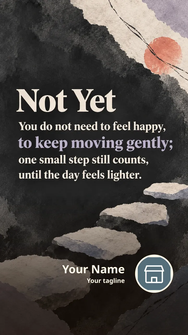 Not Yet - Motivational Image