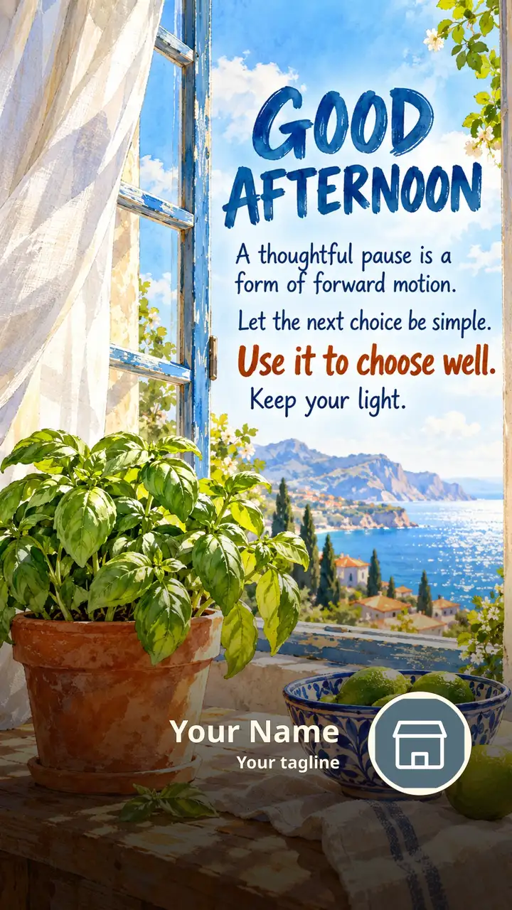 GOOD AFTERNOON - A thoughtful pause is a form of forward motion. - Afternoon Image