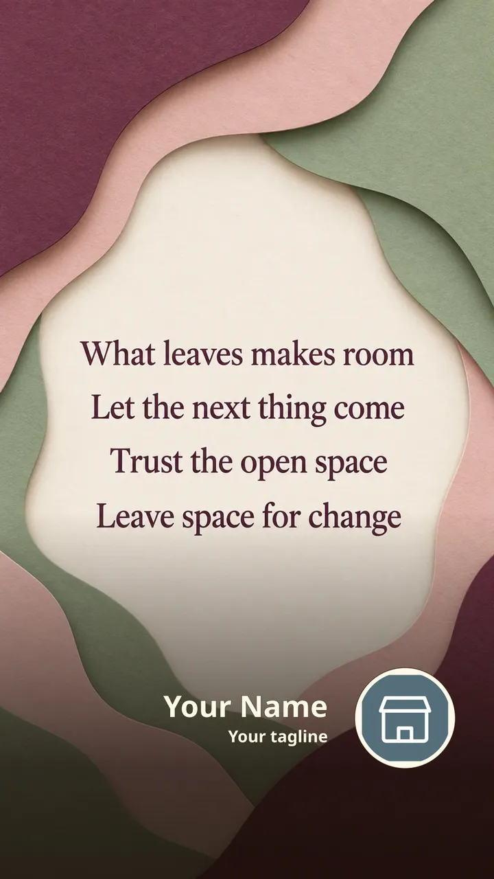 What leaves makes room - Quote Image