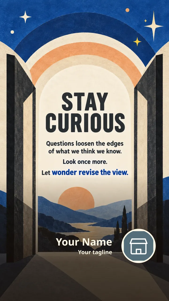 STAY CURIOUS - Quote Image