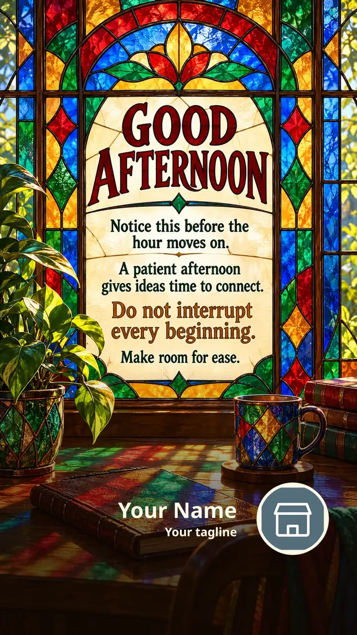 GOOD AFTERNOON - Notice this before the hour moves on. - A patient - Afternoon Image