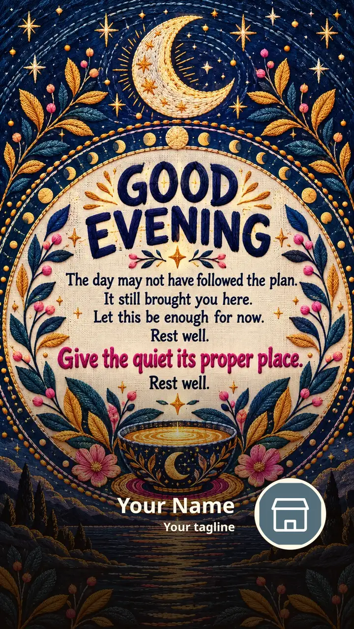 GOOD EVENING - The day may not have followed the plan. - Good Evening Image