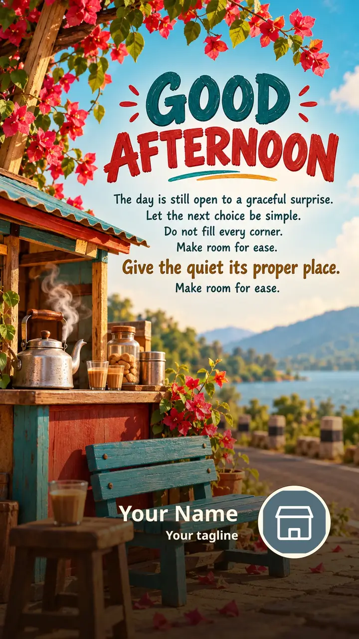 GOOD AFTERNOON - The day is still open to a graceful surprise. - Afternoon Image
