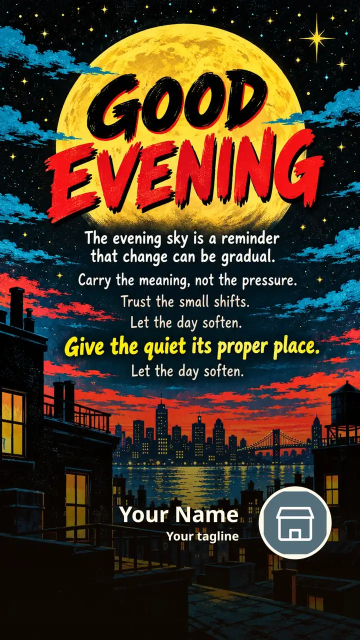 GOOD EVENING - The evening sky is a reminder that change can be - Good Evening Image