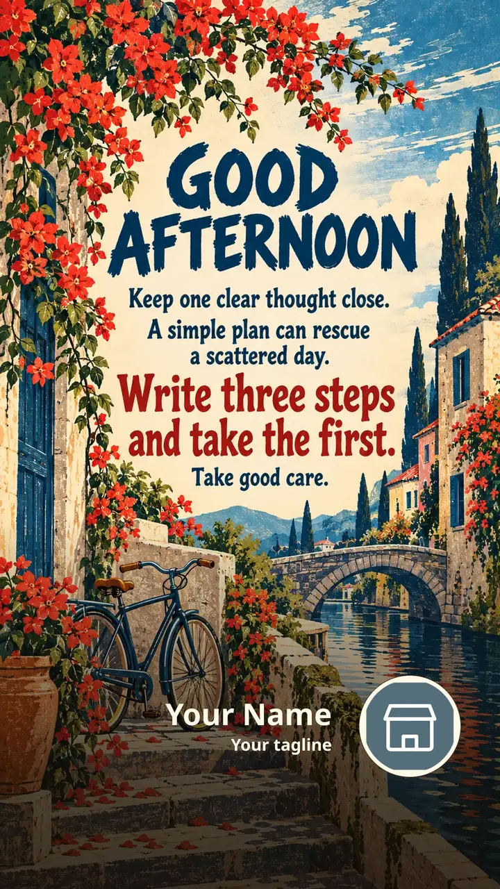 GOOD AFTERNOON - Keep one clear thought close. - A simple plan can - Afternoon Image